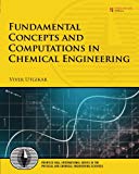 Book Fundamental Concepts and Computations in Chemical Engineering (International Series in the Physical and Chemical Engineering Sciences) free