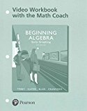 Book Beginning Algebra: Early Graphing, Books a la Carte Edition PLUS Video Workbook with the Math Coach Access Card Package (4th Edition) free