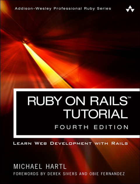 Book Ruby on Rails Tutorial: Learn Web Development with Rails (Addison-Wesley Professional Ruby Series) free