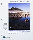 Book Environment: The Science Behind the Stories, Books a la Carte Plus Mastering Environmental Science with Pearson eText -- Access Card Package (6th Edition) free