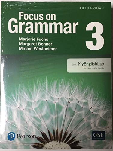 Book Value Pack: Focus on Grammar 3 Student Book with MyLab English and Workbook free