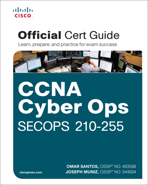 Book CCNA Cyber Ops SECOPS 210-255 Official Cert Guide (Certification Guide) free