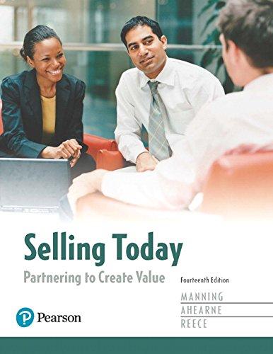 Book Selling Today: Partnering to Create Value, Student Value Edition Plus MyLab Marketing with Pearson eText -- Access Card Package (14th Edition) free