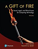 Book Gift of Fire, A: Social, Legal, and Ethical Issues for Computing Technology free