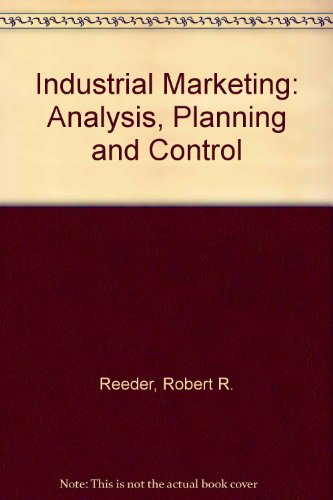 Book Industrial Marketing: Analysis, Planning And Control free