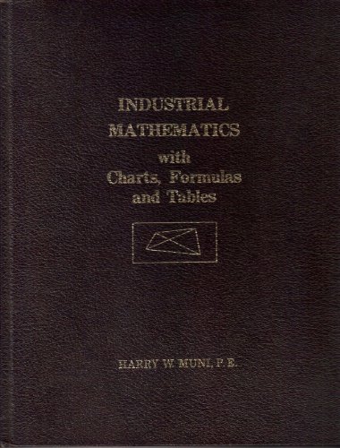 Book Industrial Mathematics With Charts, Formulas, And Tables free