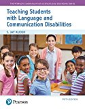Book Teaching Students with Language and Communication Disabilities (The Pearson Communication Sciences and Disorders Series) free
