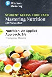 Book Mastering Nutrition with MyDietAnalysis with Pearson eText -- Standalone Access Card -- for Nutrition: An Applied Approach (5th Edition) free
