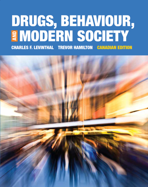 Book Drugs, Behaviour & Modern Society, First Canadian Edition, free
