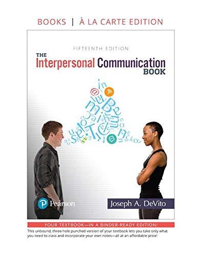 Book Interpersonal Communication Book, The -- Loose-Leaf Edition (15th Edition) free