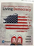 Book LIVING DEMOCRACY,2016 PRESIDENTIAL... free