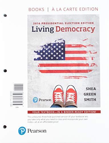 Book Living Democracy, 2016 Presidential Election Edition -- Books a la Carte (5th Edition) free
