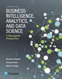 Book Business Intelligence, Analytics, and Data Science: A Managerial Perspective free