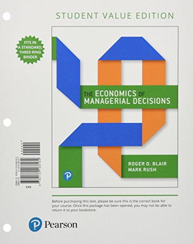 Book Economics of Managerial Decisions, The, Student Value Edition Plus MyLab Economics with Pearson eText -- Access Card Package free
