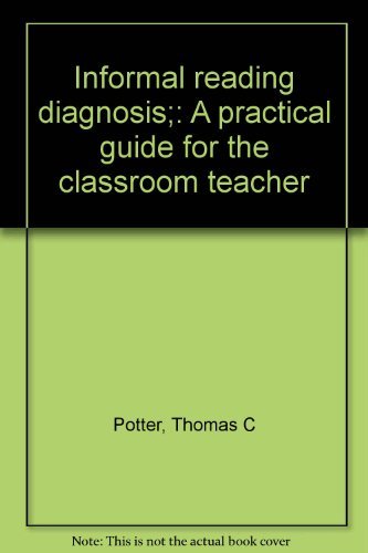 Book Informal reading diagnosis;: A practical guide for the classroom teacher free