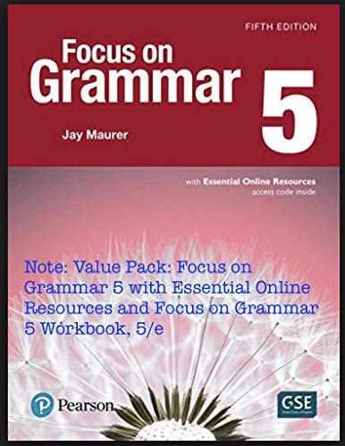 Book Value Pack: Focus on Grammar 5 with Essential Online Resources and Focus on Grammar 5 Workbook, 5/e free