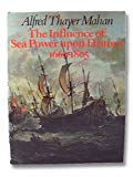 Book The influence of sea power upon history, 1660-1805 free