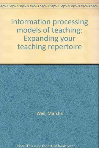 Book Information processing models of teaching (Expanding your teaching repertoire) free