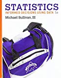 Book Statistics: Informed Decisions Using Data; Student Solutions Manual for Statistics: Informed Decisions Using Data; My StatLab Glue-in Access Card; ... Sticker for Glue-In Packages (5th Edition) free