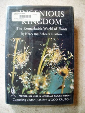 Book Ingenious kingdom;: The remarkable world of plants, (The Prentice-Hall series in nature and natural history) free