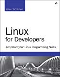 Book Linux for Developers: Jumpstart Your Linux Programming Skills (Developer's Library) free