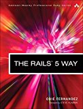 Book The Rails 5 Way (Addison-Wesley Professional Ruby Series) free