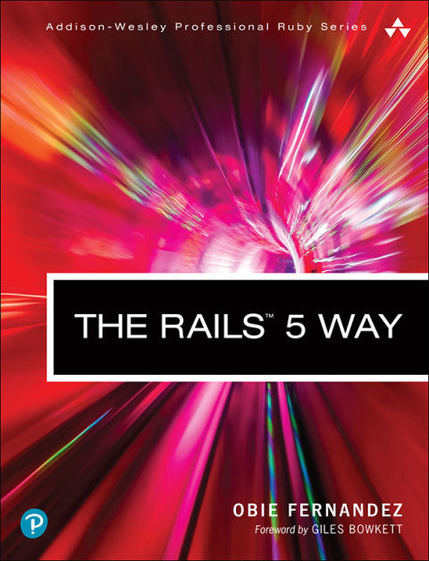 Book Rails 5 Way, The (Addison-Wesley Professional Ruby Series) free