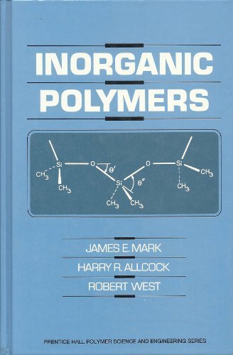Book Inorganic Polymers (PRENTICE HALL ADVANCED REFERENCE SERIES PHYSICAL AND LIFE SCIENCES) free