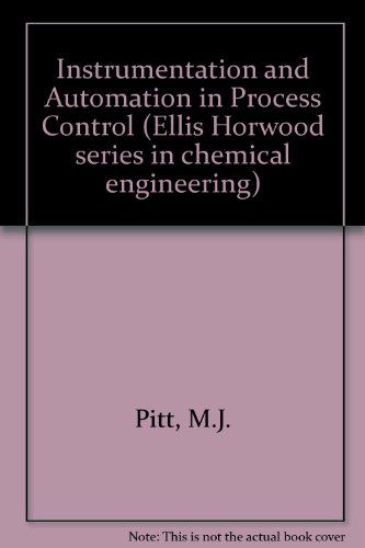 Book Instrumentation and Automation in Process Control (Ellis Horwood Series in Chemical Engineering) free