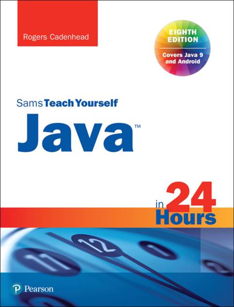 Book Java in 24 Hours, Sams Teach Yourself (Covering Java 9) free