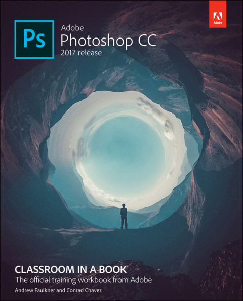 Book Adobe Photoshop CC Classroom in a Book (2017 release) free