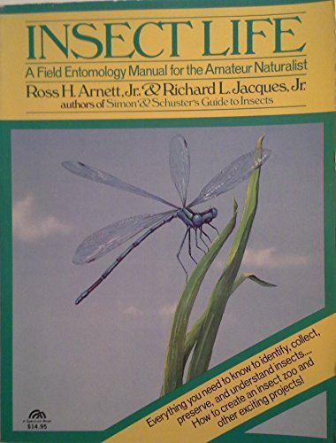 Book Insect Life: A Field Entomology Manual for the Amateur Naturalist free