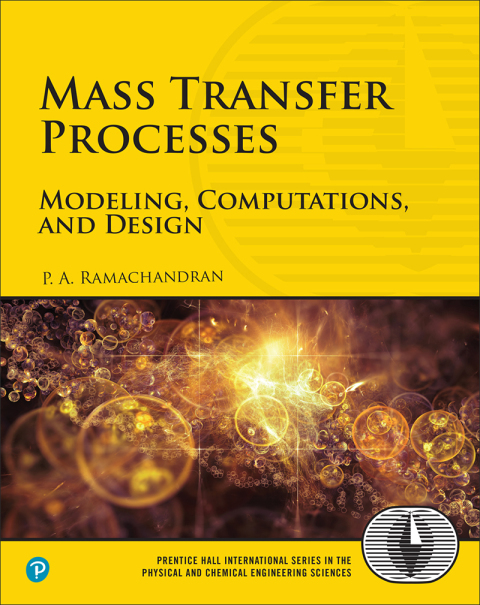Book Mass Transfer Processes: Modeling, Computations, and Design (International Series in the Physical and Chemical Engineering Sciences) free