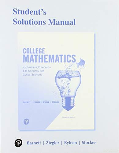 Book Student's Solutions Manual for College Mathematics for Business, Economics, Life Sciences, and Social Sciences free
