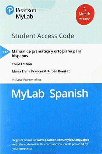 Book MyLab Spanish with Pearson eText -- Access Card -- for Manual de gramática y ortografía para hispanos (One Semester) free
