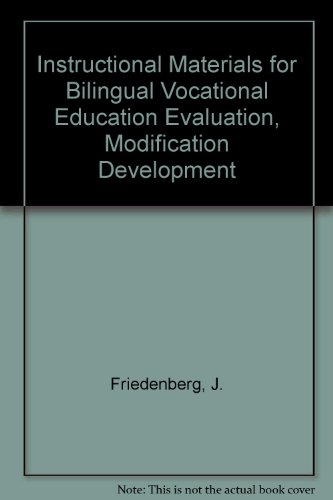 Book Instructional Materials For Bilingual Vocational Education Evaluation, Modification Development free