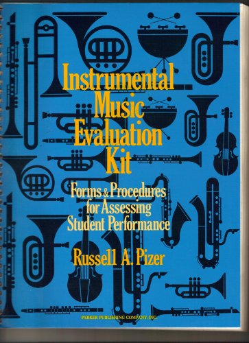 Book Instrumental Music Evaluation Kit: Forms and Procedures for Assessing Student Performance free