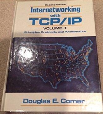 Book Internetworking With Tcp/Ip: Principles, Protocols, and Architecture (Internetworking with TCP/IP Vol. 1) free