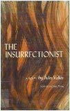 Book The Insurrectionist (l'insurge) free