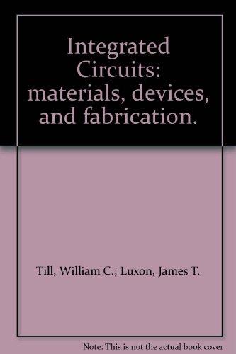 Book Integrated Circuits: Materials, Devices, and Fabrication free