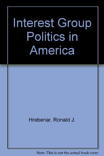 Book Interest group politics in America free
