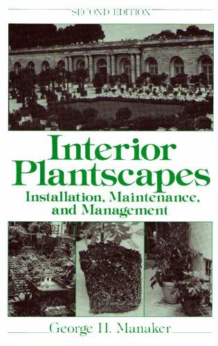 Book Interior Plantscapes: Installation, Maintenance, and Management free