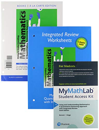 Book Using and Understanding Mathematics with Integrated Review, Books a la Carte Edition Plus MyLab Math with Pearson eText -- Access Card Package free