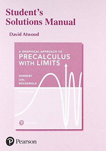 Book Student's Solutions Manual for a Graphical Approach to Precalculus with Limits free