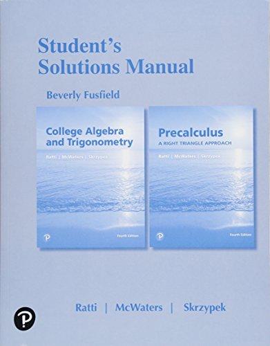 Book Student's Solutions Manual for College Algebra and Trigonometry and Precalculus: A Right Triangle Approach free