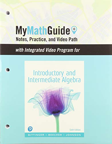 Book MyMathGuide: Notes, Practice, and Video Path for Introductory and Intermediate Algebra free