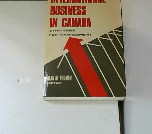 Book International Business In Canada: Strategies For Management free