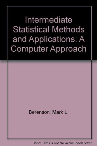 Book Intermediate Statistical Methods and Applications: A Computer Package Approach free