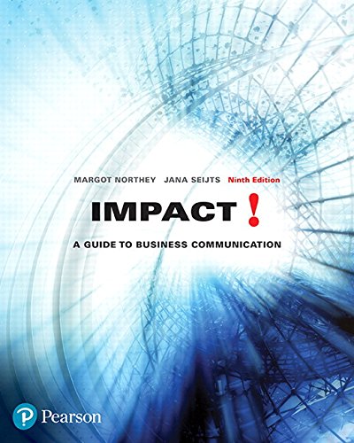 Book Impact: A Guide to Business Communication, Ninth Edition Plus MyBCommLab with Pearson eText -- Access Card Package (9th Edition) free