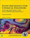 Book Fluid Mechanics for Chemical Engineers: with Microfluidics, CFD, and COMSOL Multiphysics 5 (International Series in the Physical and Chemical Engineering Sciences) free
